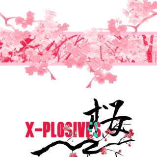 【X-PLOSIVES】「桜」