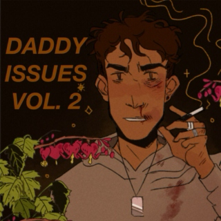 DADDY ISSUES VOL. 2