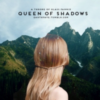 Queen of Shadows (a ToG fanmix)