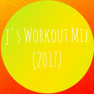 J WORKOUT mix (2017)