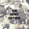 THE ARMY OF TWO