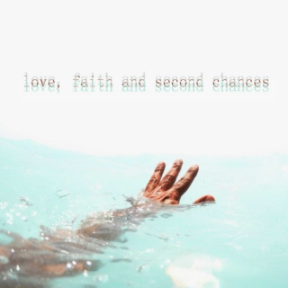 love, faith and second chances
