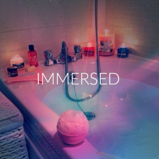 IMMERSED