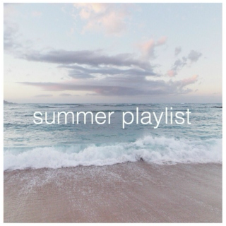 Summer Playlist
