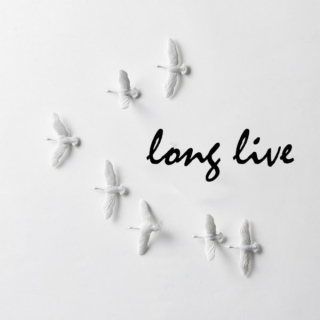 long live