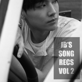 JB's Song Recs Vol 2