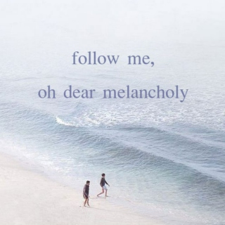 melancholy