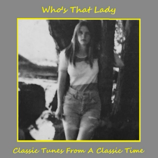 Who's That Lady? - Classic Tunes From A Classic Time