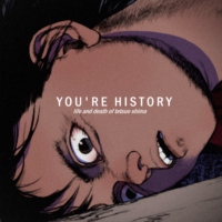 YOU'RE HISTORY