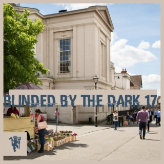 Blinded By The Dark 17