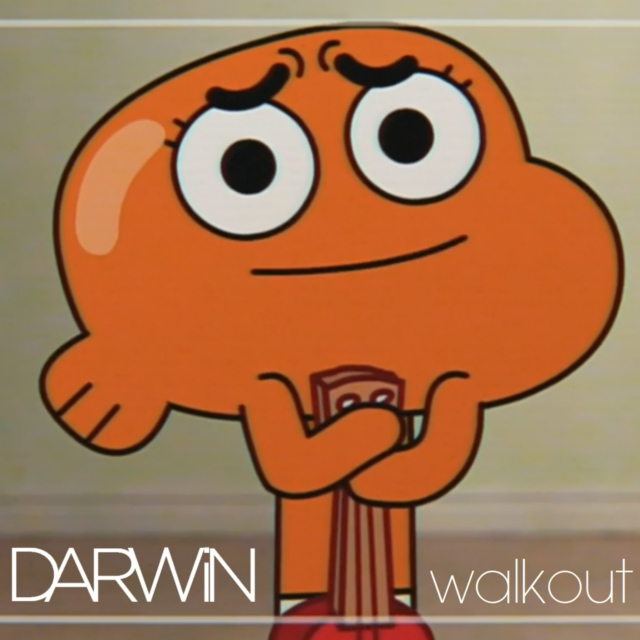 Darwin - Walkout
