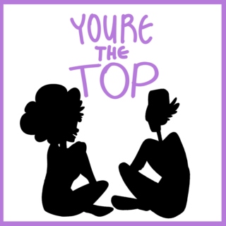 You're The Top!