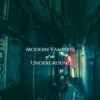 Modern Vampires of the Underground