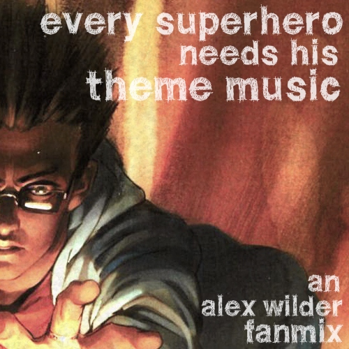 every superhero needs his theme music