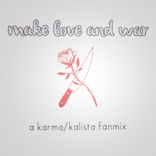 make love and war