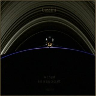 Cassini - A Chant for a Spacecraft