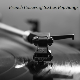 French Covers of Sixties Pop Songs