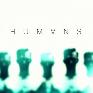 we were alive // a Humans fanmix