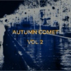 Autumn comet Vol.2