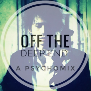 Off The Deep End - A Psychomix
