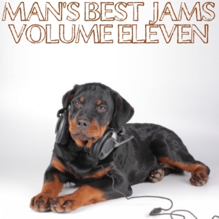 Man's Best Jams: Volume 11