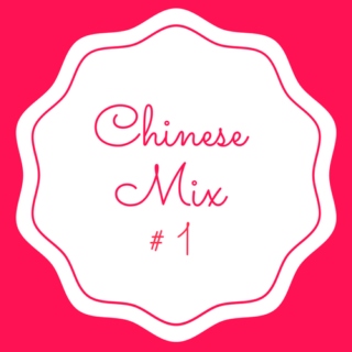 Chinese Mix #1