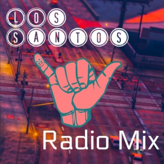 Los Santos Radio Mix