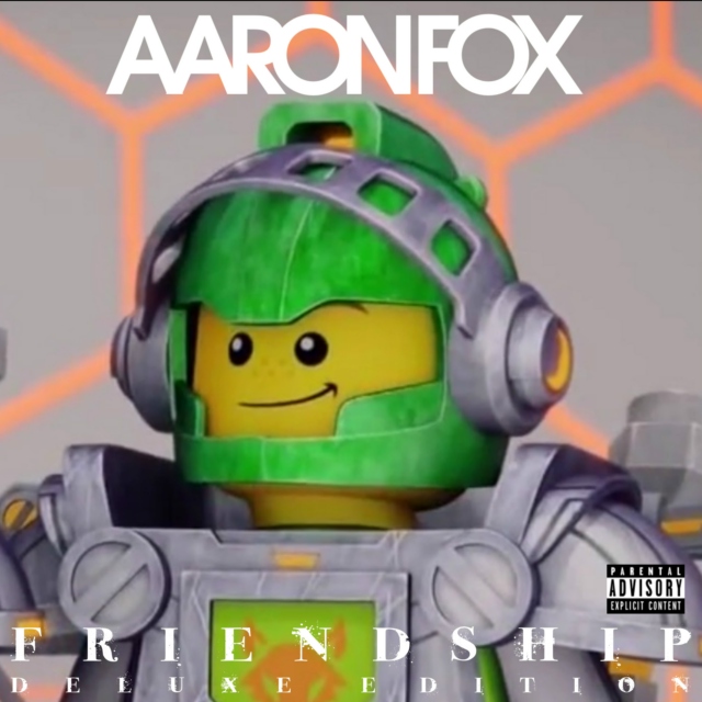 Aaron Fox - Friendship (Deluxe Edition) [Explicit]