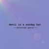 devil in a sunday hat