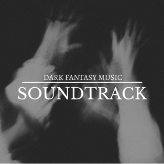 Dark Fantasy Music