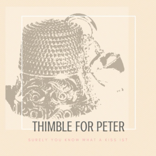 Thimble for Peter