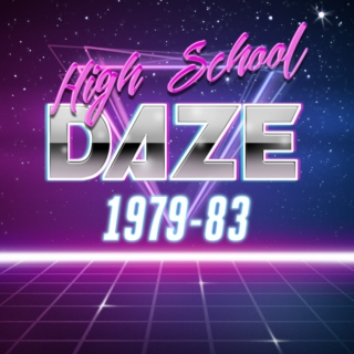 High School Daze 1979-83