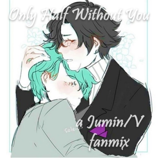 Only Half Without You: a Jumin/V fanmix