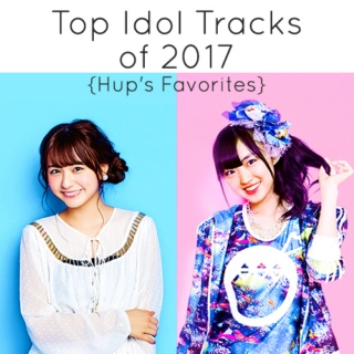 Top Idol Tracks of 2017