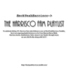 HeckYeahHarrisco–The Harrisco Fam Playlist