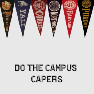 do the campus capers