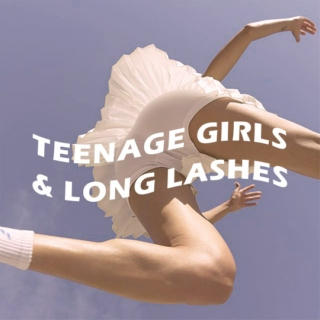 Teenage Girls &amp; Long Lashes