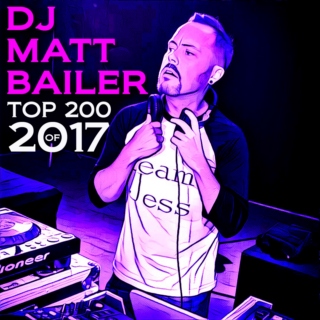 DJ MATT BAILER BonusPlaylist: TOP 30 OF 2017