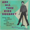 Are All Thee Kids Square?