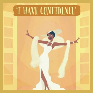 I Have Confidence