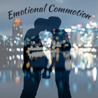 Emotional Commotion