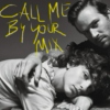 Call Me By Your Mix