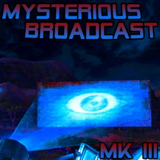 Mysterious Broadcast Mk III