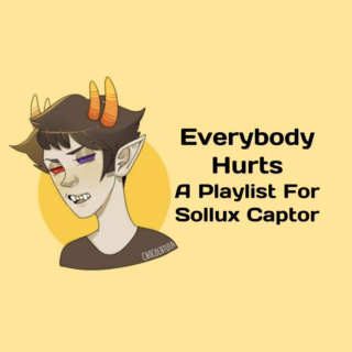 Everybody Hurts - A Playlist For Sollux Captor
