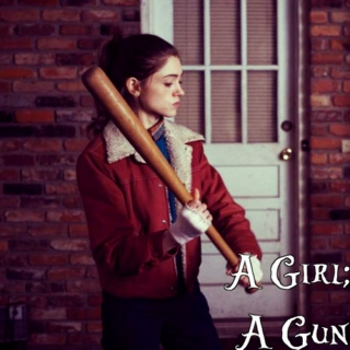 A Girl; A Gun