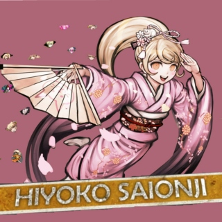 It's A Good Thing to Protect Things That Need to be Protected: A Hiyoko Saionji Mix