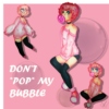 Bubblegum - Don't Pop My Bubble (art by Vasavha)