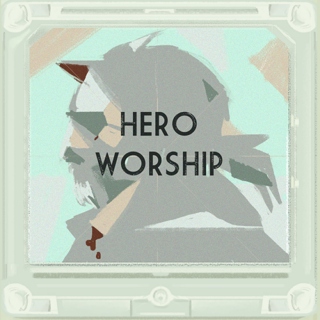 HERO WORSHIP