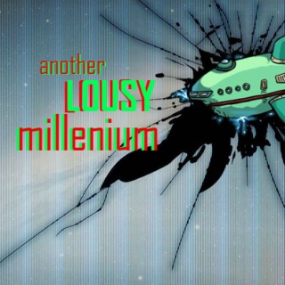 another LOUSY millennium