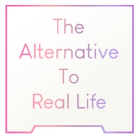 The Alternative To Real Life